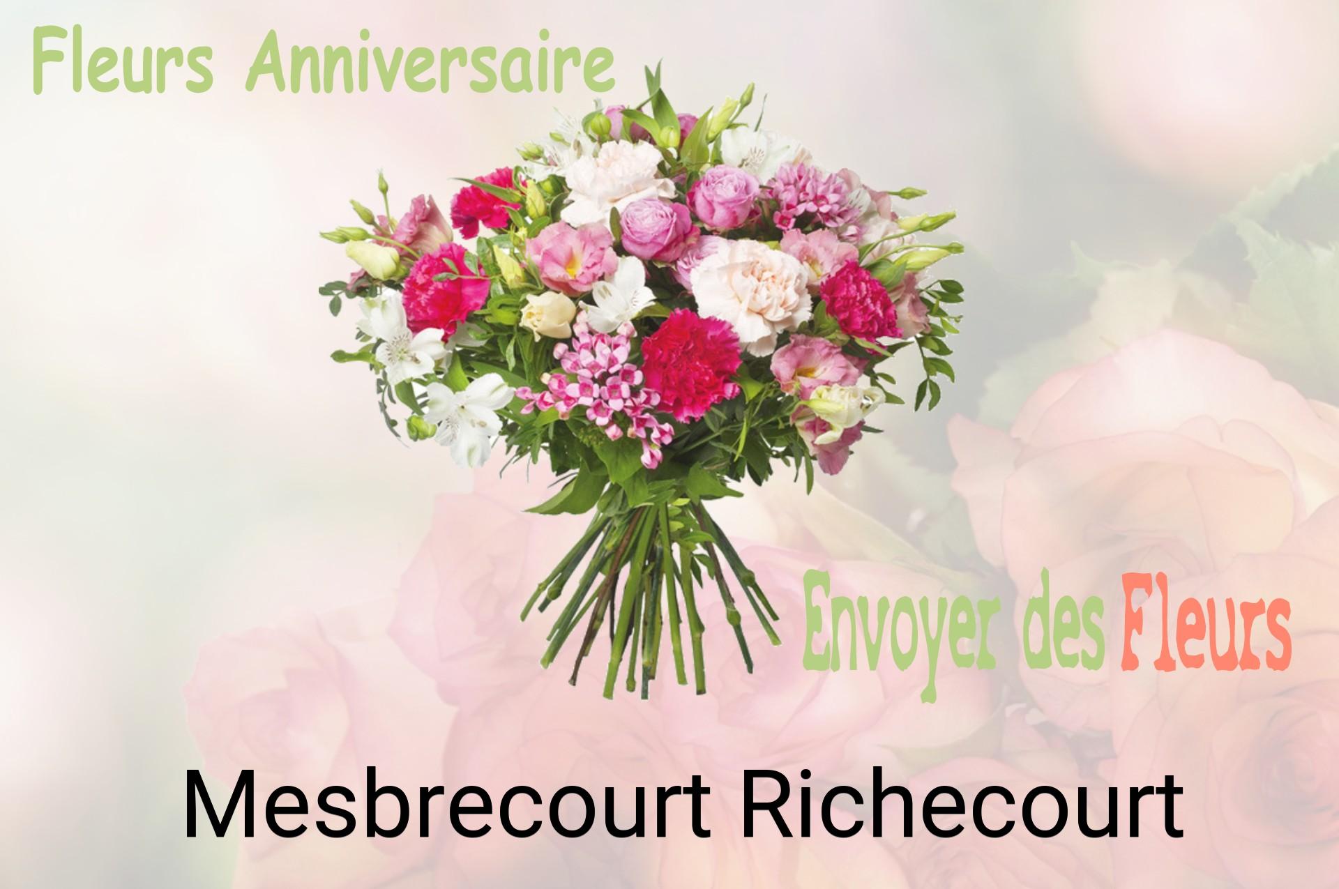 Bouquet de fleurs d’anniversaire livré à Mesbrecourt-Richecourt