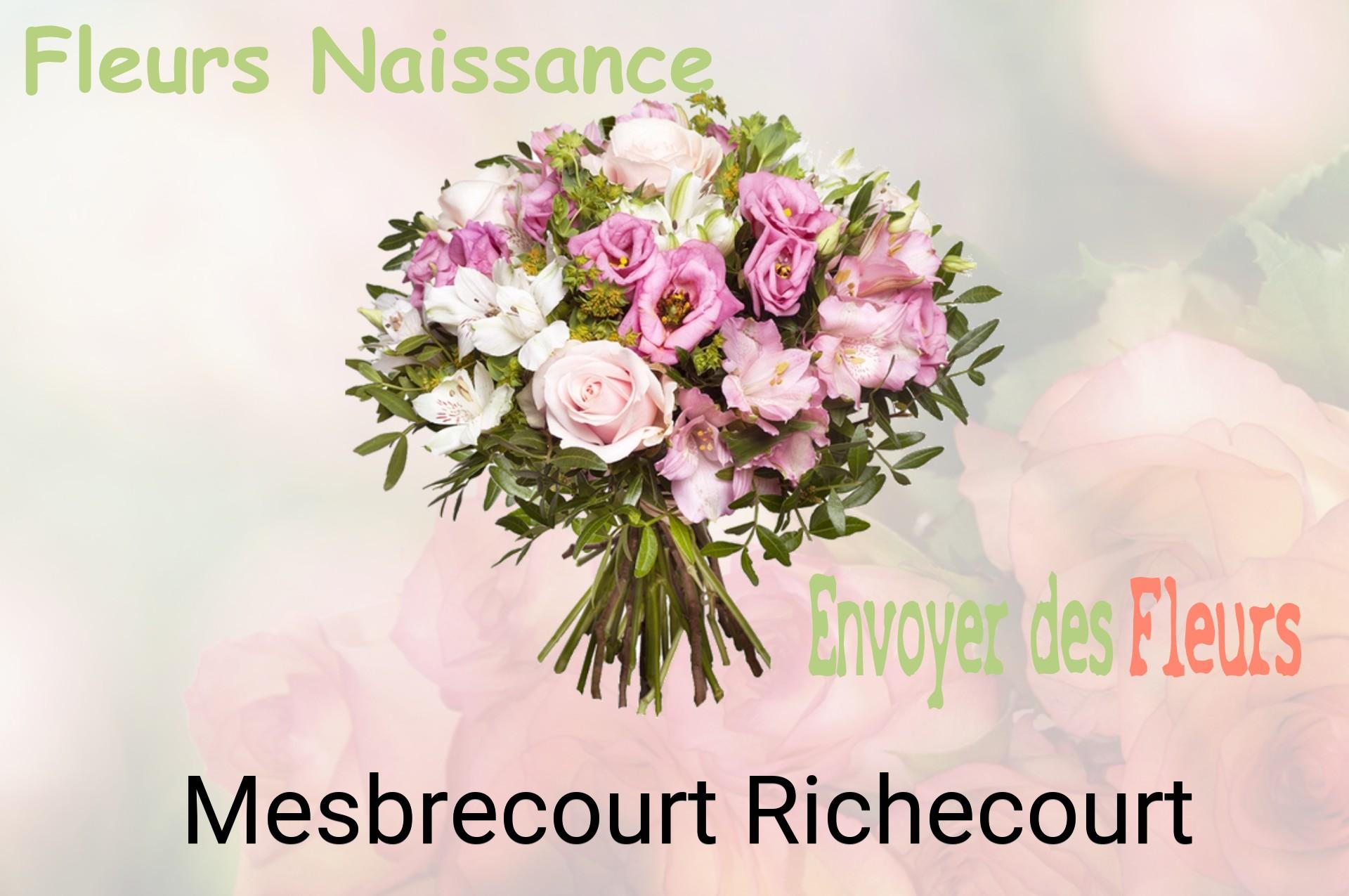 Bouquet de fleurs de naissance livré à Mesbrecourt-Richecourt